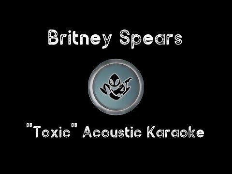 Toxic - Britney Spears (Acoustic Karaoke) #acousticguitar #karaoke #sing