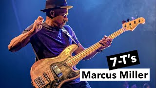 MARCUS MILLER - 7-T's /// Bass Riff + TAB - Bruno Tauzin