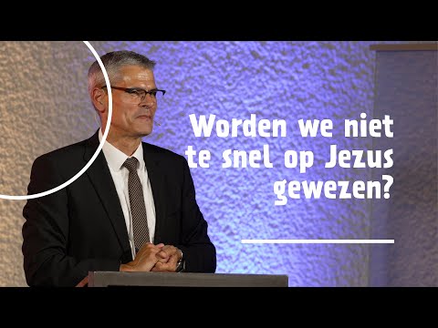 Worden we niet te snel op Jezus gewezen? | ds. M.M. van Campen
