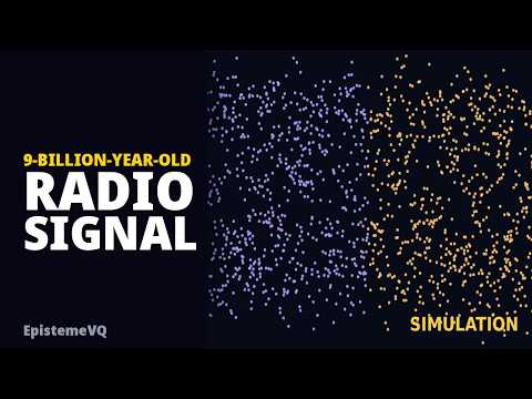 9-Billion-Year-Old Radio Signal Could Explain Dark Energy