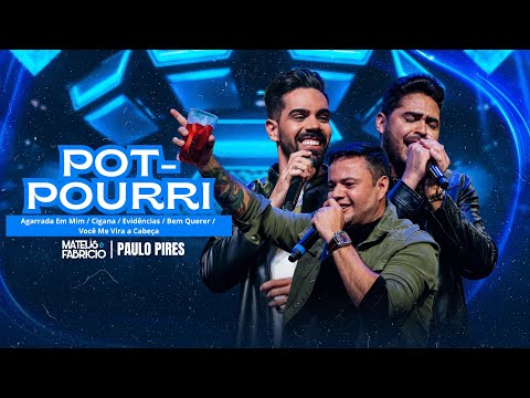 Mateus e Fabrício part. @PauloPiresofc - Pot-Pourri Sem Cortes (Ao Vivo)