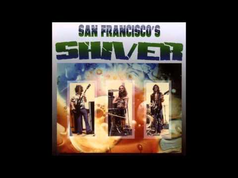 San Francisco's Shiver -- Alpha Man (1972) HQ