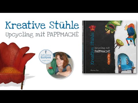 "Kreative Stühle - Upcycling mit Pappmaché" - Buchvorstellung