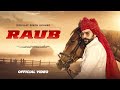 Digvijay Singh Akavad RAUB Official Music Video