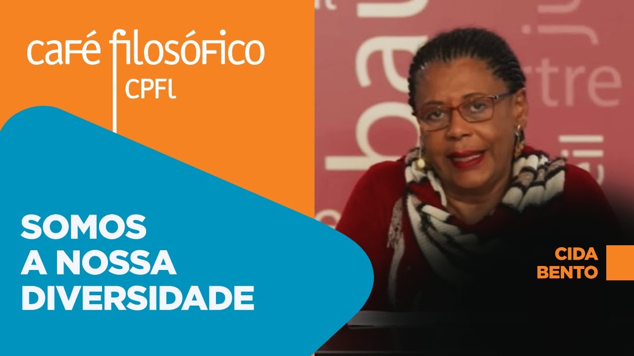 Café Filosófico | Somos a nossa diversidade - Cida Bento | 04/12/2022