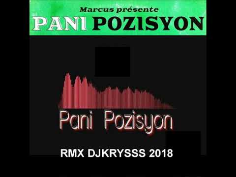 PANI POZISYON RIDDIM  2018 MIX DJKRYSSS