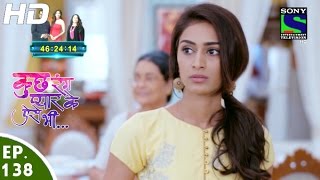 Kuch Rang Pyar Ke Aise Bhi - कुछ रंग प्यार के ऐसे भी - Episode 138 - 8th September, 2016