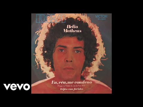 Helio Matheus - Eu, Réu, Me Condeno (Áudio Oficial)