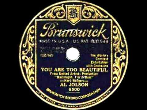1933 HITS ARCHIVE: You Are Too Beautiful - Al Jolson
