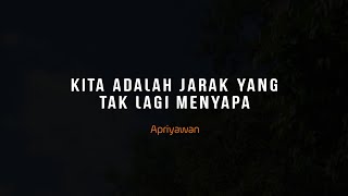 Download lagu PUISI CINTA - KITA ADALAH JARAK YANG TAK LAGI MENYAPA | PUISI SEDIH BAPER mp3