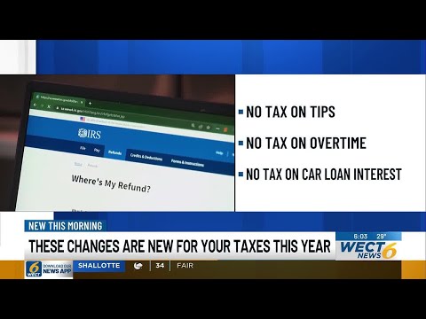 Tax law changes in 2025 could mean bigger refunds