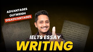 IELTS Essay Writing - Advantages Outweigh Disadvantages | Skills IELTS