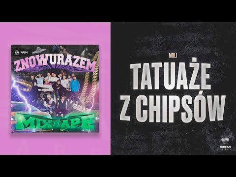 SB Maffija - Tatuaże z chipsów (Moli)