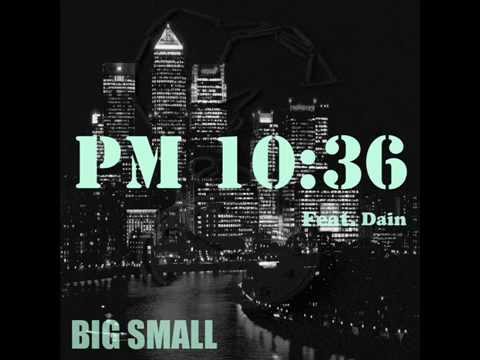 PM 10:36 (Feat. 다인) - 빅스몰(Big Small)