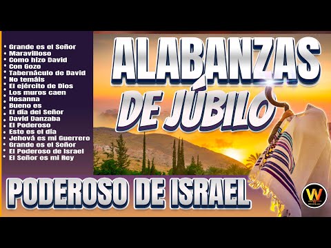 1 Hora 🔥Alabanzas de Júbilo y Avivamiento 🔥 El Poderoso de Israel, Sonido de Shofar - Edgard José