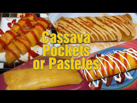 Cassava Pockets - Cassava Pasteles - Dominican Style Tamales