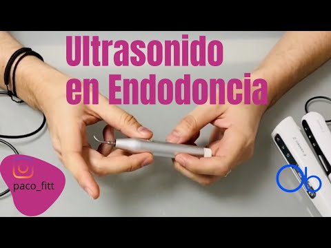 Ultrasonido en Endodoncia