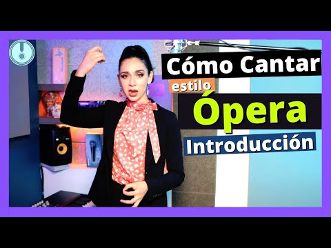 Cómo Cantar ÓPERA  (Principiantes)