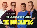 THE HOUSEMARTINS THE LIGHT IS ALWAYS GREEN 1984 SUBTITULADO EN ESPAÑOL