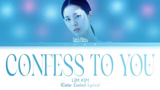 Download lagu LIM KIM – “CONFESS TO YOU” | COLOR CODED LYRICS mp3 Download lagu LIM KIM – “CONFESS TO YOU” | COLOR CODED LYRICS mp3