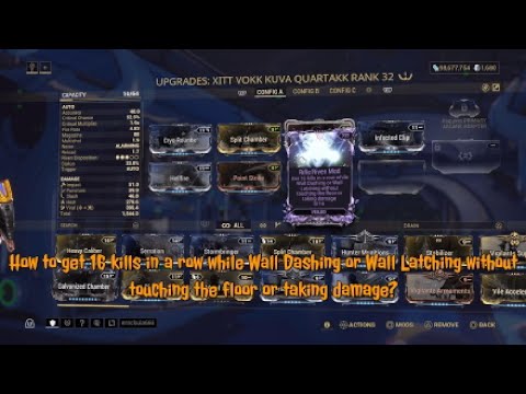 Warframe - How to get 16 kills in a row while Wall Latching without t/ the floor or taking damage