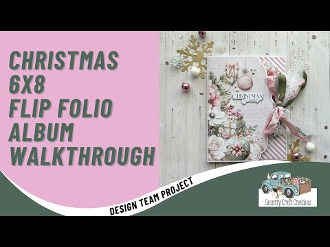 Christmas 6x8 Flip Folio Album Walkthrough | A CCC DTP | Uniquely Creative