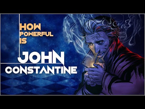 How Powerful is John Constantine?