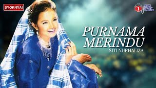 Purnama Merindu - Siti Nurhaliza (Lirik Video)