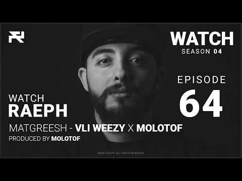 @Raeph | Matgreesh - Vli Weezy X Molotof | S04:E64 (Official Review)رائف | متجريش -علي ويزي ومولوتوف