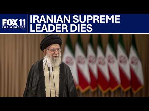 Ali Khamenei dies after US-Israeli attacks | FOX 11 LA