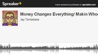 Money Changes Everything/ Makin Whoopee (made with Spreaker)