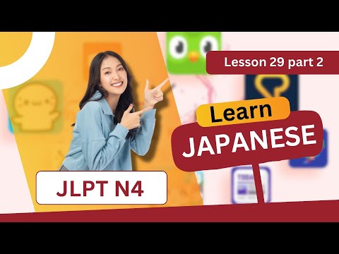 JLPT N4 - Lesson 29 (Part 2)
