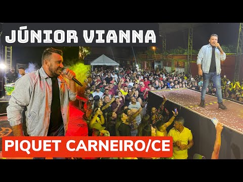 JÚNIOR VIANNA EM PIQUET CARNEIRO/CE/ FOI BOM DEMAIS SÓ ANIMAÇÃO.