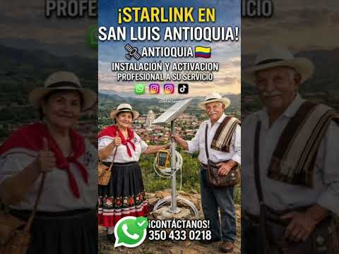 🚀 ¡Starlink en San Luis, Antioquia! 📡 Internet de alta velocidad 🚀 WhatsApp 350 433 0218