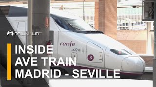 Inside of A High-Speed AVE Train from Madrid to Seville | Spanish Trains | Rail Ninja Review