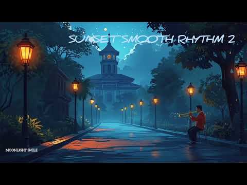 SUNSET SMOOTH RHTHM