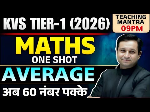 KVS Tier-1 (2026) Maths AVERAGE One Shot Class | KVS NVS MATHS PRACTICE SET | KVS NVS 2026 MATHS