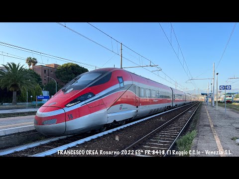 ES* FR 8418 TI FRECCIAROSSA 1000 Reggio di Calabria C.le - Venezia Santa Lucia
