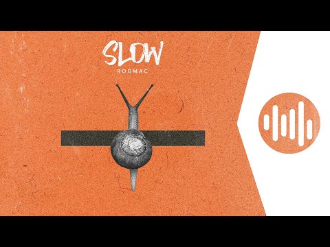 Rodmac - Slow