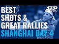 Best Shots & Great Rallies | Shanghai 2019 Day 4