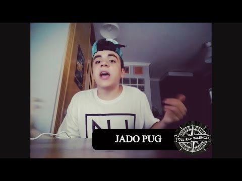 #019 JADO PUG - Freestyle | FullRap Valencia