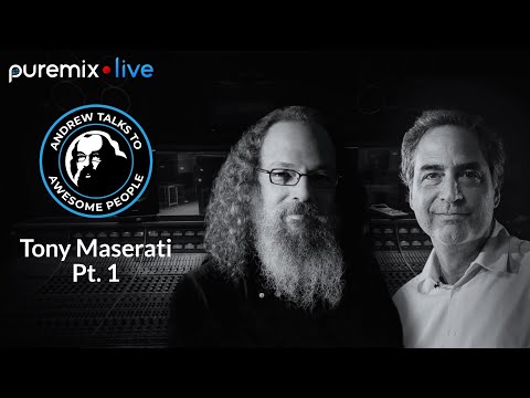 Puremix Mentors | Andrew Talks to Awesome People Featuring Tony Maserati