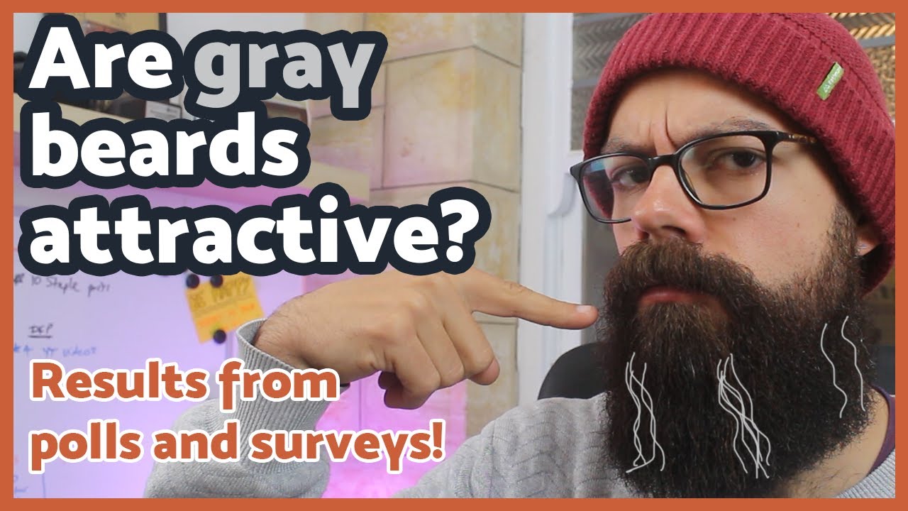 Are gray beards attractive? What women REALLY think!