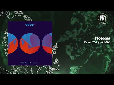 Nosssia - Zaku (Original Mix) [3000Grad]