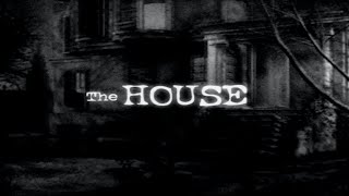 The House