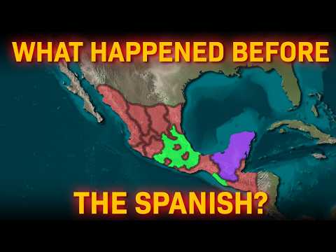 The History of Mexico Before The Spanish Arrived (3000 BC - 1521 AD)
