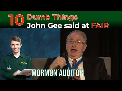 10 Dumb Things John Gee Said At FAIR - Mormon Auditor - E12