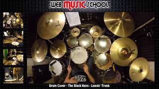 The Black Keys - Leavin&#39; Trunk - DRUM COVER
