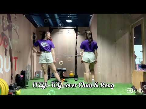 ITZY - ICY cover 純純 & 蓉蓉
