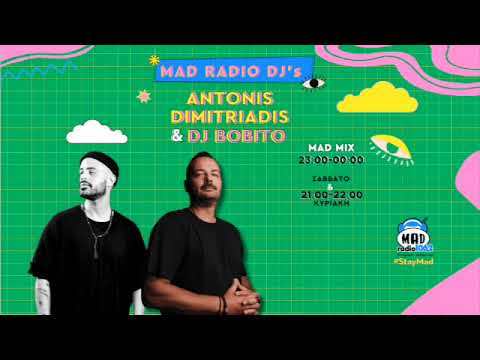 DJ Antonis Dimitriadis & DJ Bobito | Mad Mix @1062madradio